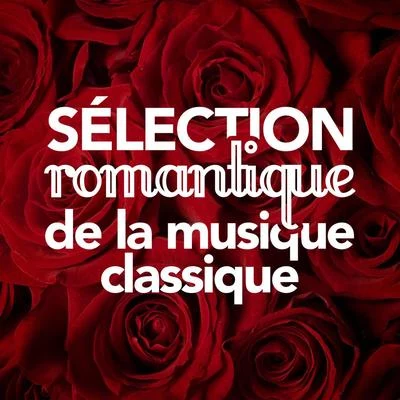 Musique Classique Sélection de musique classique romantique