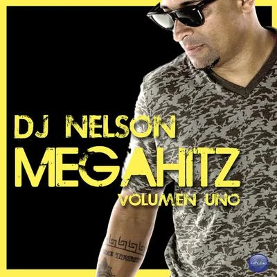 DJ Nelson Megahitz Volumen Uno