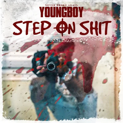 YoungBoy Never Broke Again Step On Shit