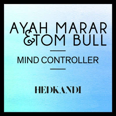 Ayah Marar Mind Controller