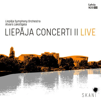 Liepaja Symphony Orchestra/Atvars Lakstigala Liepāja Concerti II Live