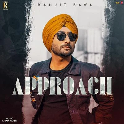 Ranjit Bawa Approach