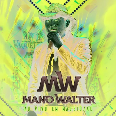 Mano Walter Ao Vivo Em Maceió