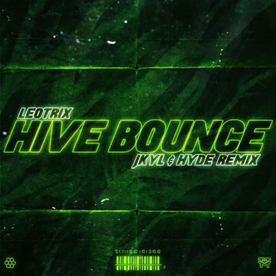 Jkyl & Hyde Hive Bounce (Jkyl & Hyde Remix)