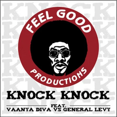 Feel Good Productions knock knock EP (feat. VA按壓diva general levy)