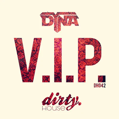 Dyna V.I.P.