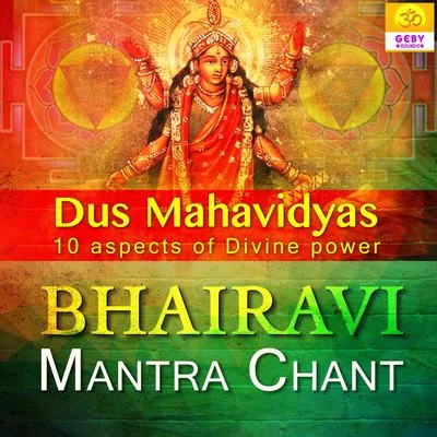 Pooja Bhairavi Mantra Chant (Dus Mahavidyas)