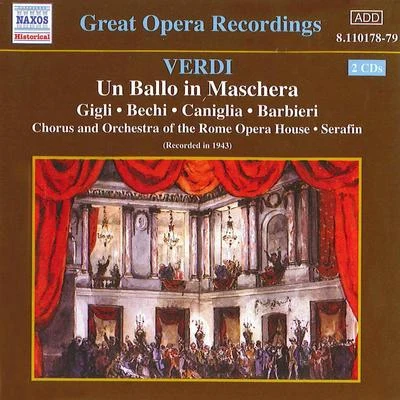 Tullio Serafín VERDI: Ballo in Maschera (Un) (Gigli, Caniglia) (1943)