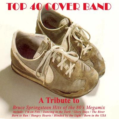 Top 40 Cover Band Bruce Springsteen Hits of the 80s Megamix