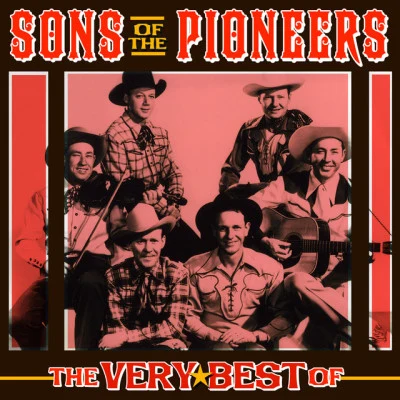 Sons of the Pioneers The Very Best of