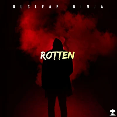 Nuclear Ninja Rotten