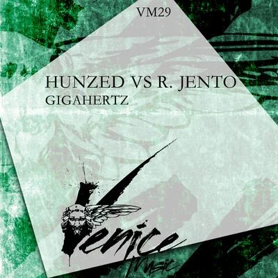 Hunzed/R. Jento Gigahertz