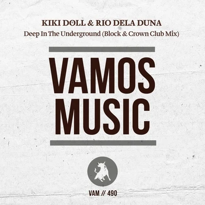 Rio Dela Duna/KIKI DOLL Deep in the Underground