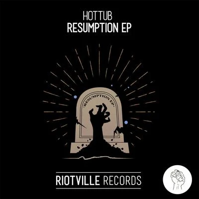 Hottub Resumption EP