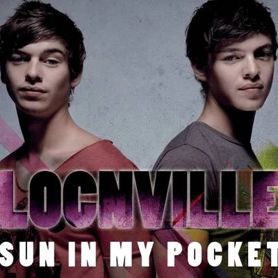 Locnville Sun In My Pocket