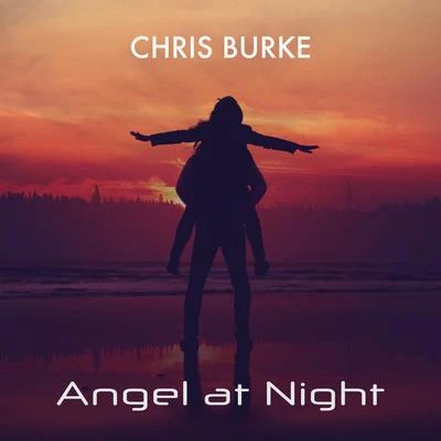 Chris Burke Angel at Night