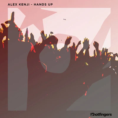 Alex Kenji Hands Up