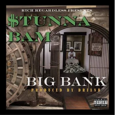 Stunna Bam Big Bank