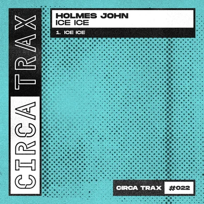 Holmes John Ice Ice (Radio Edit)