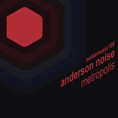 Anderson Noise Metropolis