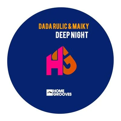 Dada Rulic/Maiky Deep Night