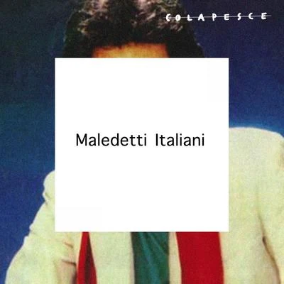 Colapesce Maledetti italiani