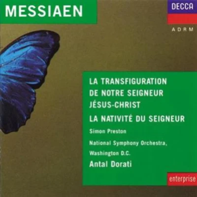 Olivier Messiaen La Nativité du Seigneur(基督诞生)La Transfiguration de Notre Seigneur Jésus Christ (我主基督之变形)