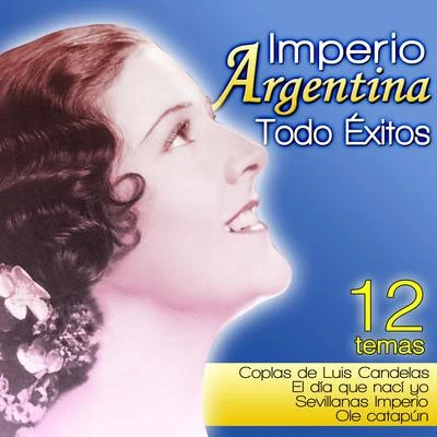 Imperio Argentina Imperio Argentina Todo Éxitos 12 Temas