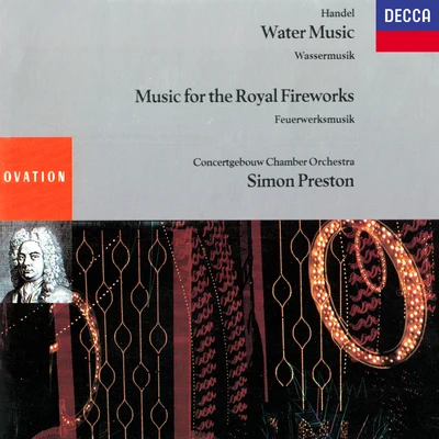 Simon Preston Music for the Royal Fireworks: Suite HWV 351