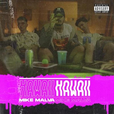 Mike Malva Hawaii (Single)