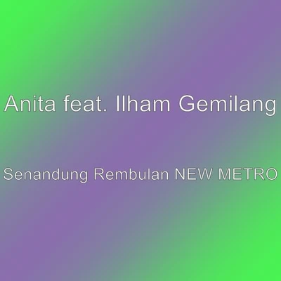 Anita Senandung Rembulan NEW METRO