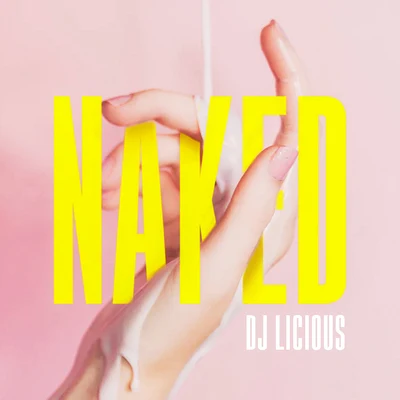 DJ Licious Naked