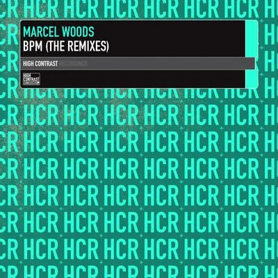 Marcel Woods BPM (The Remixes)