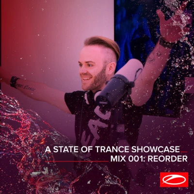 ReOrder A State Of Trance Showcase - Mix 001: ReOrder