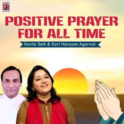 Kavita Seth Positive Prayer For All Time