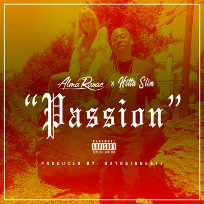 Alma Rosae Passion (feat. Hitta Slim)