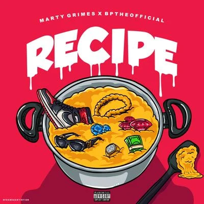 Marty Grimes/BpTheOfficial Recipe