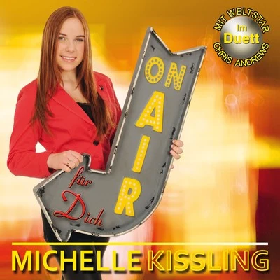 Michelle Kissling On Air für Dich