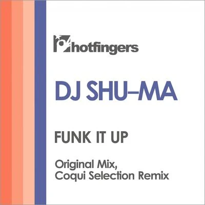 DJ Shu-馬 Funk It Up