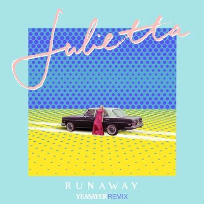 Julietta/Yeasayer Runaway (Yeasayer Remix)