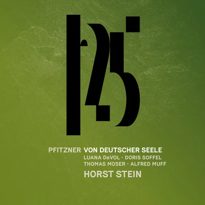 Münchner Philharmoniker/Horst Stein Pfitzner: Von deutscher Seele, Op. 28 (Live)