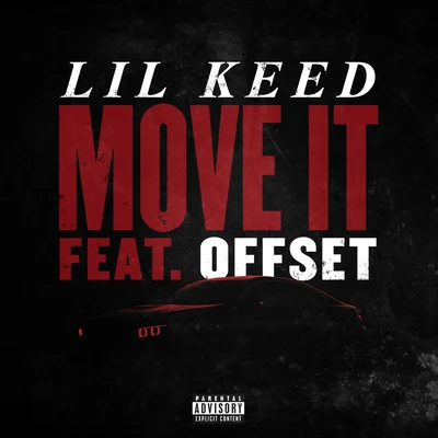 Offset/Lil Keed Move It