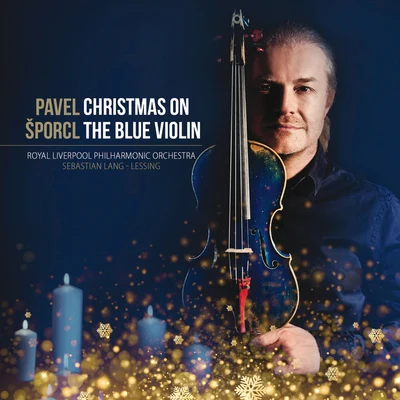 Pavel Šporcl Christmas On The Blue Violin