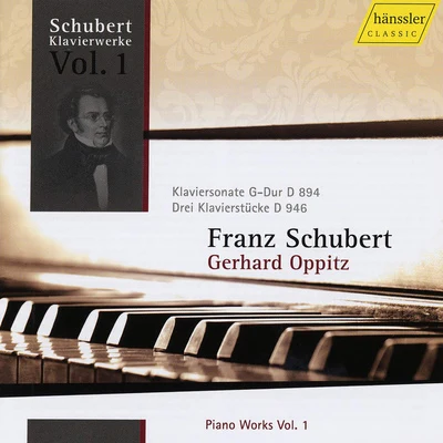 Gerhard Oppitz Schubert, F.: piano works, Vol. 1 (opp IT宅) - piano sonata no. 18, D. 8943 KL AVI而stuck E, D. 946