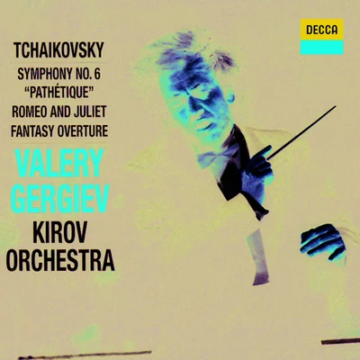 Orchestra of the Kirov Opera, St. Petersburg Symphony No.6 in B minor, Op.74 -Pathétique