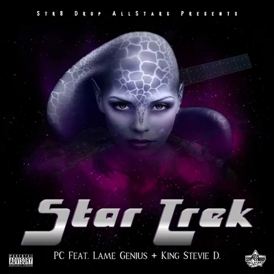 PC Star Trek (feat. Lame Genius & King Stevie D.)