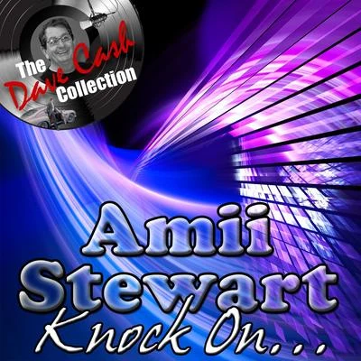 Amii Stewart Knock On... - [The Dave Cash Collection]