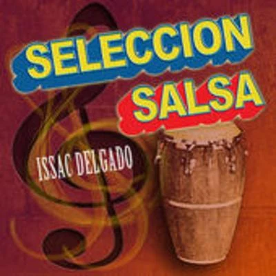 Issac Delgado Seleccion Salsa