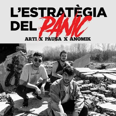 Pau$a/Arti/Anomik Estratègia del pànic