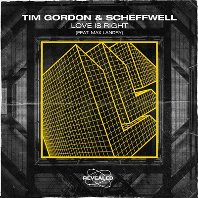 Revealed Recordings/Tim Gordon/Scheffwell Love Is Right